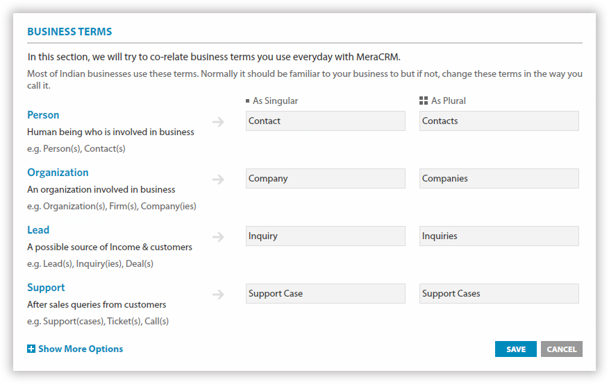 Easy customization in MeraCRM - use local words for business terms related to support service. Easy customization in MeraCRM - use local words for business terms related to support service.